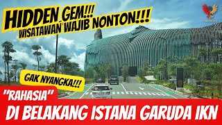 Tempat Wisata Dibalik Istana Garuda IKN, Ada Apa Saja ?