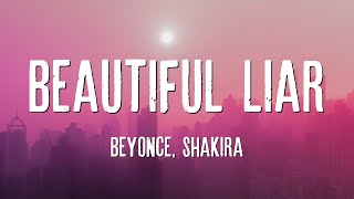 Beyoncé, Shakira - Beautiful Liar (Lyrics) Resimi