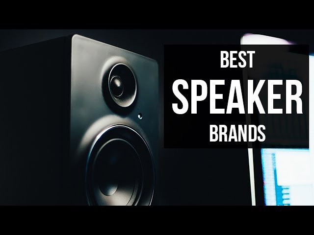 Top 5 Speaker Brands 2017 - YouTube