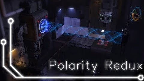 PORTAL 2   Polarity Redux