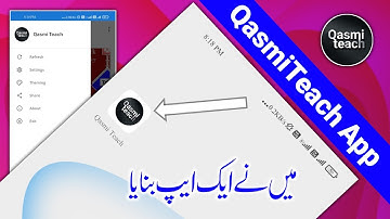 Qasmi Teach App | My First App | Android App Qasmi Teach