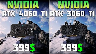 RTX 3060 Ti vs RTX 4060 Ti - 10 Games Test