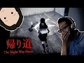 FINALLY It's OVER! | The Night Way Home | 帰り道 Let's Play! 3