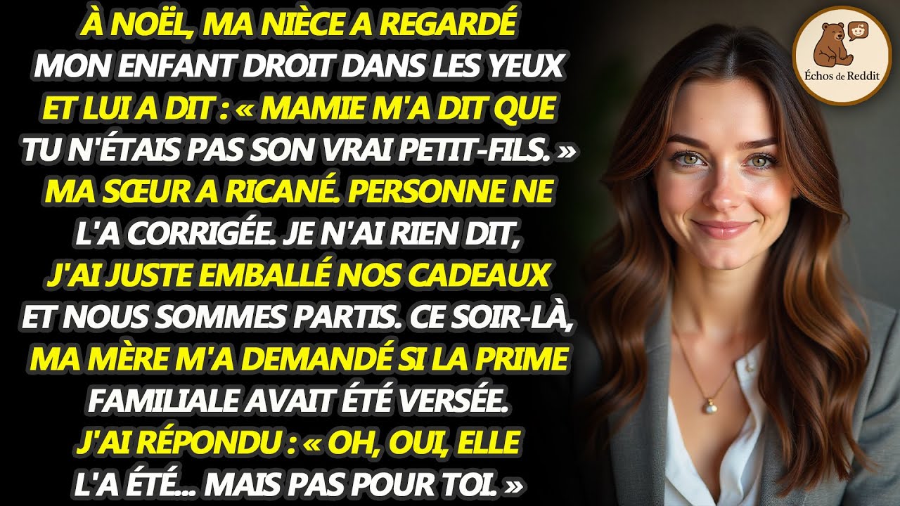 À Noël, ma nièce a regardé mon enfant droit dans les yeux et a dit : 