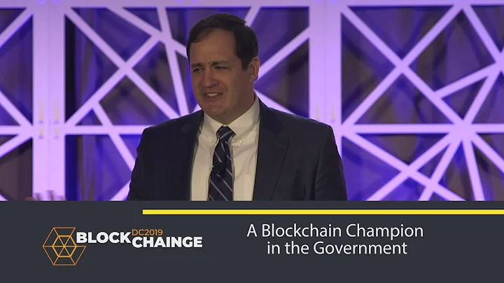 KEYNOTE:  A Blockchain Champion in the Government ...