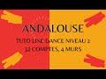 Andalouse  danse tuto line dance niveau 2 32 comptes 4 murs