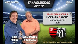 Flamengo 2 x 1 Ceará - Brasileirão Série A - 36ª RODADA - 30/11/2021 - AO VIVO