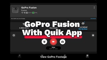 How to use Quik App with GoPro Fusion 360 Camera 2025