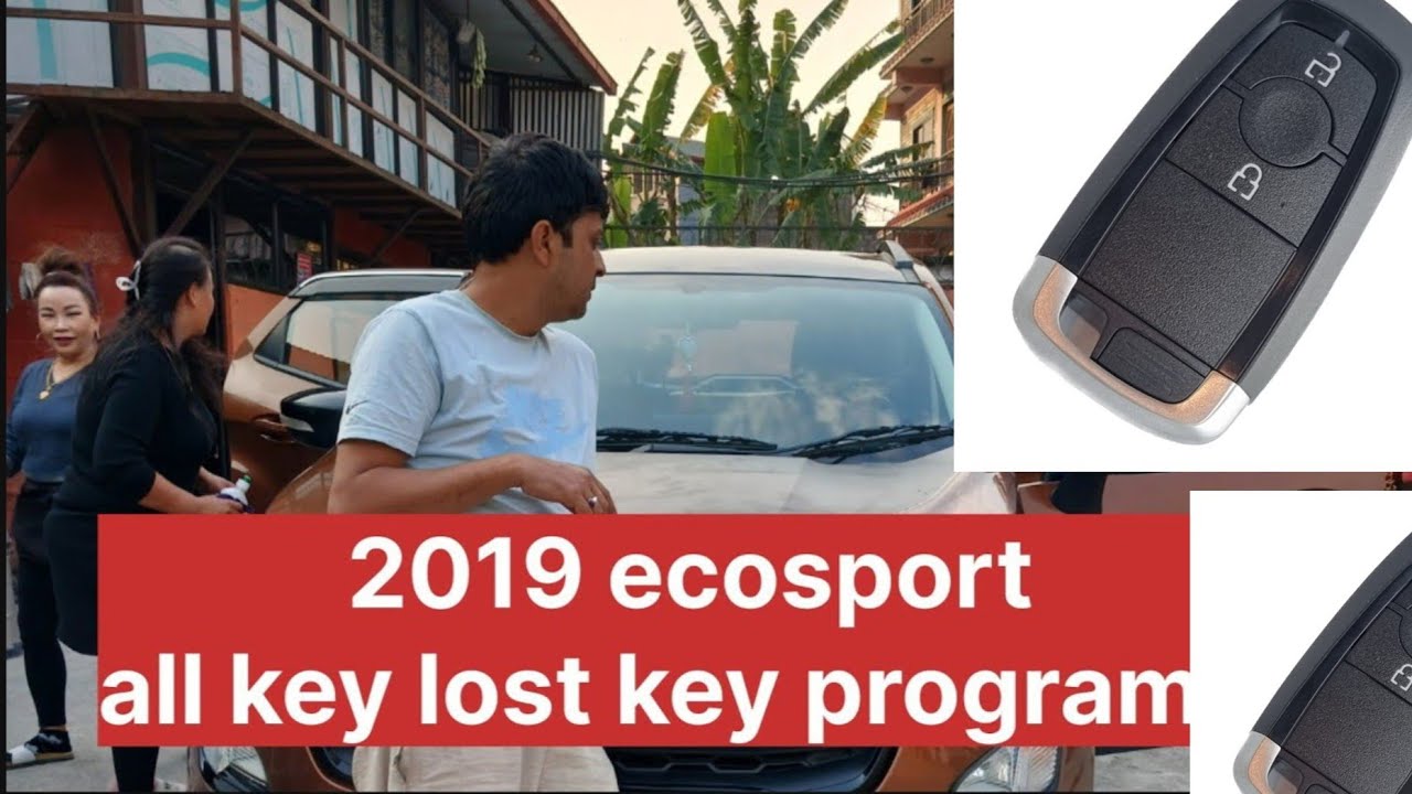 2019 ecosport all key lost key programming 