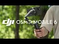 Osmo Mobile 6 紹介映像