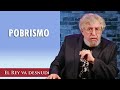 ¿Ser pobre es una virtud o una desgracia? ¿Mejora la sociedad cuando todos somos pobres?