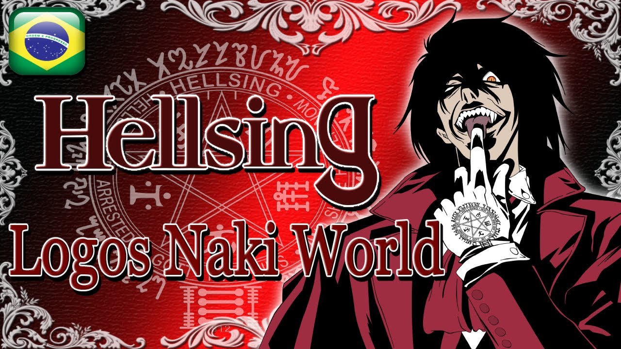 Logos Naki World - Hellsing 