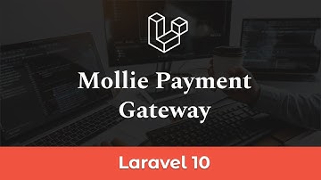Mollie Payment Gateway Integration in Laravel 10 - Part 1