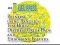 Using Distress Oxide Inks with Gel Press by Kathy Adams