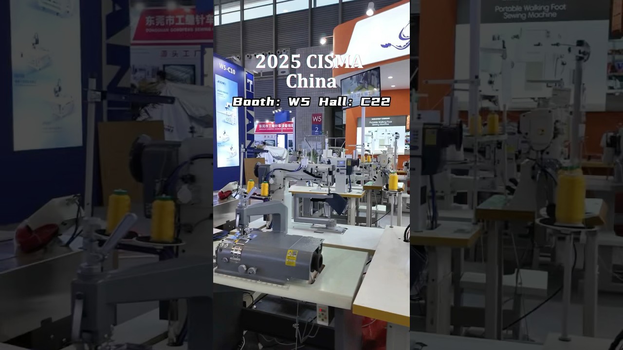CISMA 2025 Shanghai | Next-Gen Industrial Sewing Machines for Smart Sew Revolution | Visit Our Booth