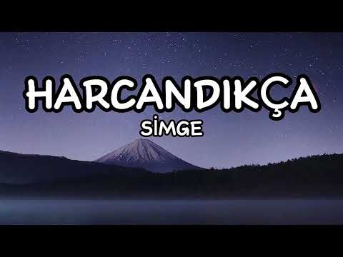 Simge - Harcandıkça (Sözleri/Lyrics) 🎵🎶|