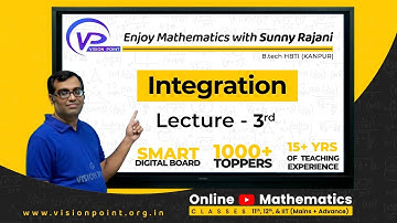 Integration L 3| Class 12 | Mathematics | Sunny Rajani Sir | Vision Point