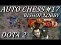 BISHOP LOBBY AUTO CHESS! Knight + Troll Build Gameplay Dota 2