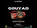 Dj maximix  gouyad explosion