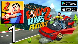 Faily Brakes 2 - Android / iOS Gameplay - Part 1 screenshot 2