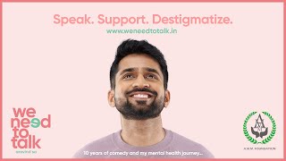 Aravind SA's weneedtotalk.in | Speak. Support. Destigmatize. | In partnership with A.M.M Foundation