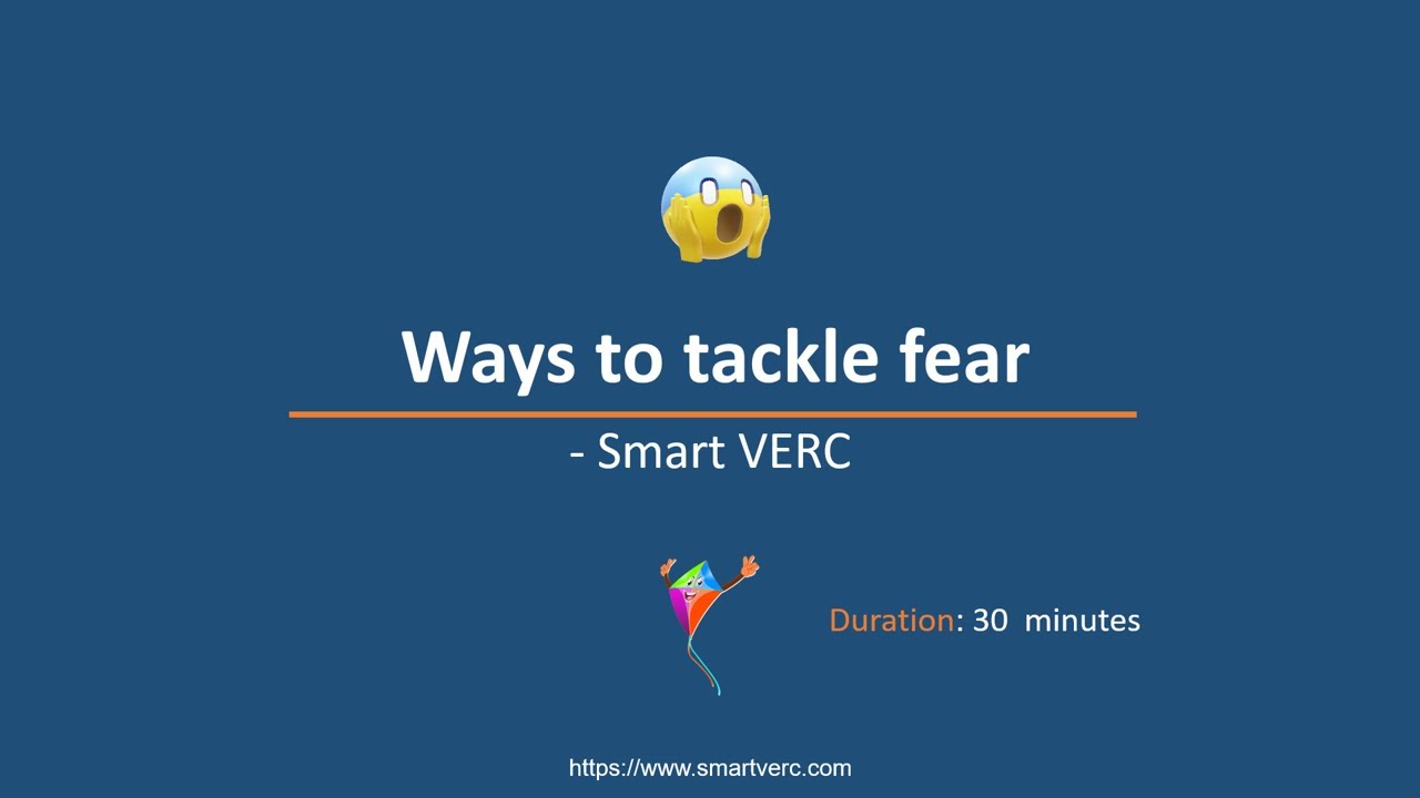 Ways to tackle fear
