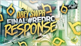 Obey Swpr - Final #RedRC Response