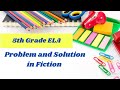 Understanding Problem and Solution in Fiction