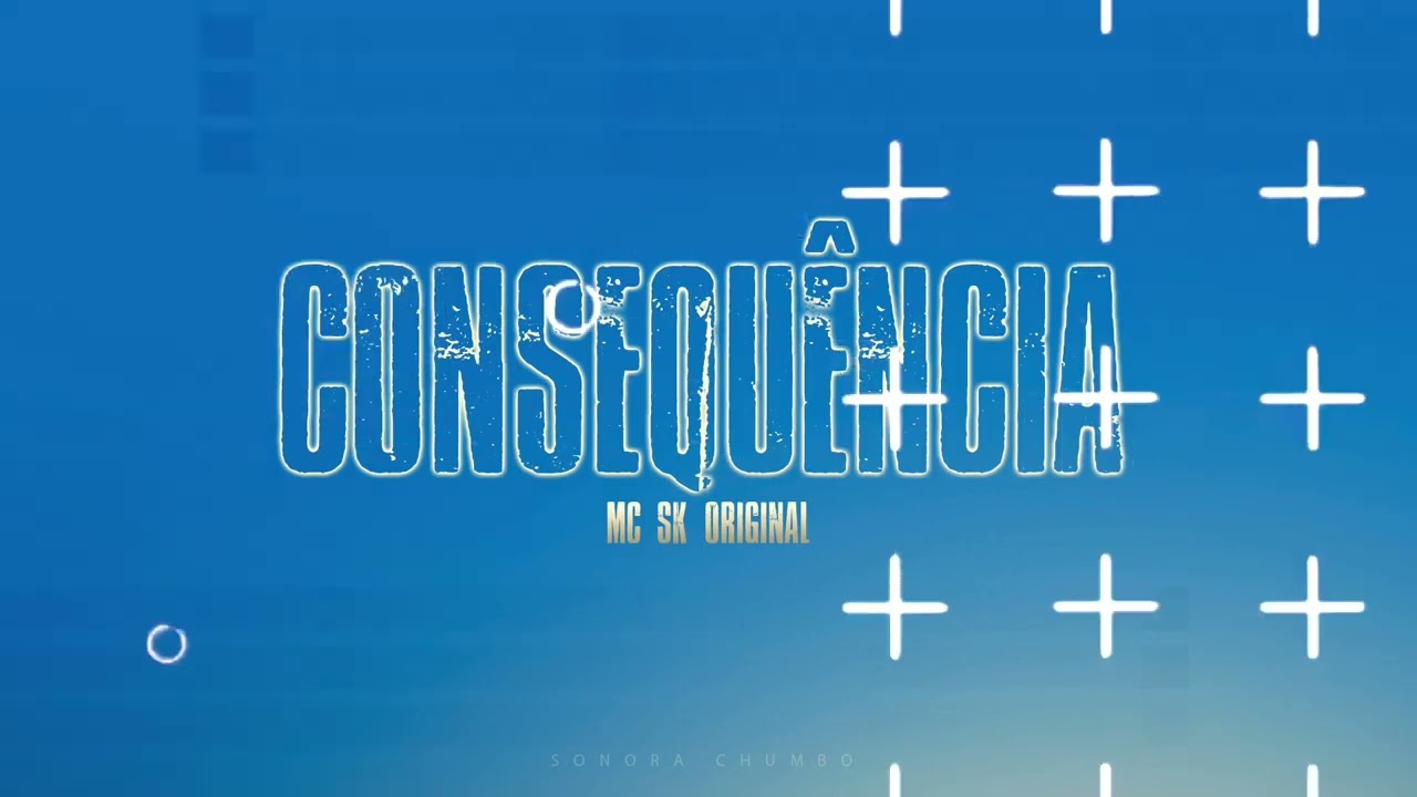 Mc Sk Original  - consequência