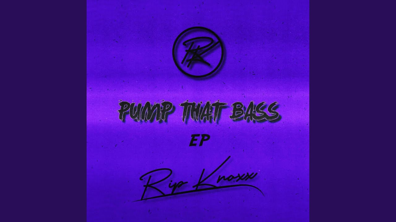 Pump That Bass Two