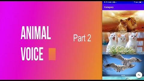 Animal sound android application part 2 | Translate animal sound | Latest tutorial with Firebase.