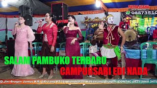 SALAM PAMBUKO TERBARU CAMPURSARI EDI NADA SENTIR LENGO POTRO ~ ARS SOUND ~ PUTRA USAHA MULTIMEDIA