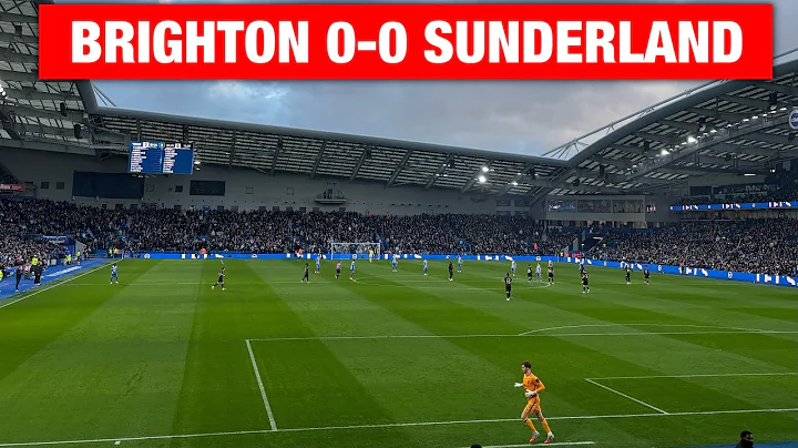 Brighton 0-0 Sunderland AFC - 20/12/25