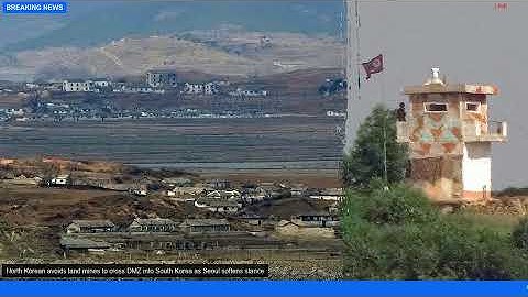 🔴North Korean Avoids Land Mines to Cross Dmz Into South Korea as Seoul Softens Stance on Pyongyang
