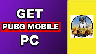 पीसी पर PUBG मोबाइल कैसे डाउनलोड करें screenshot 2