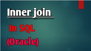 SQL tutorial 49 |INNER JOIN in SQL  | join in Hindi  |INNER JOIN in Hindi (RDBMS)