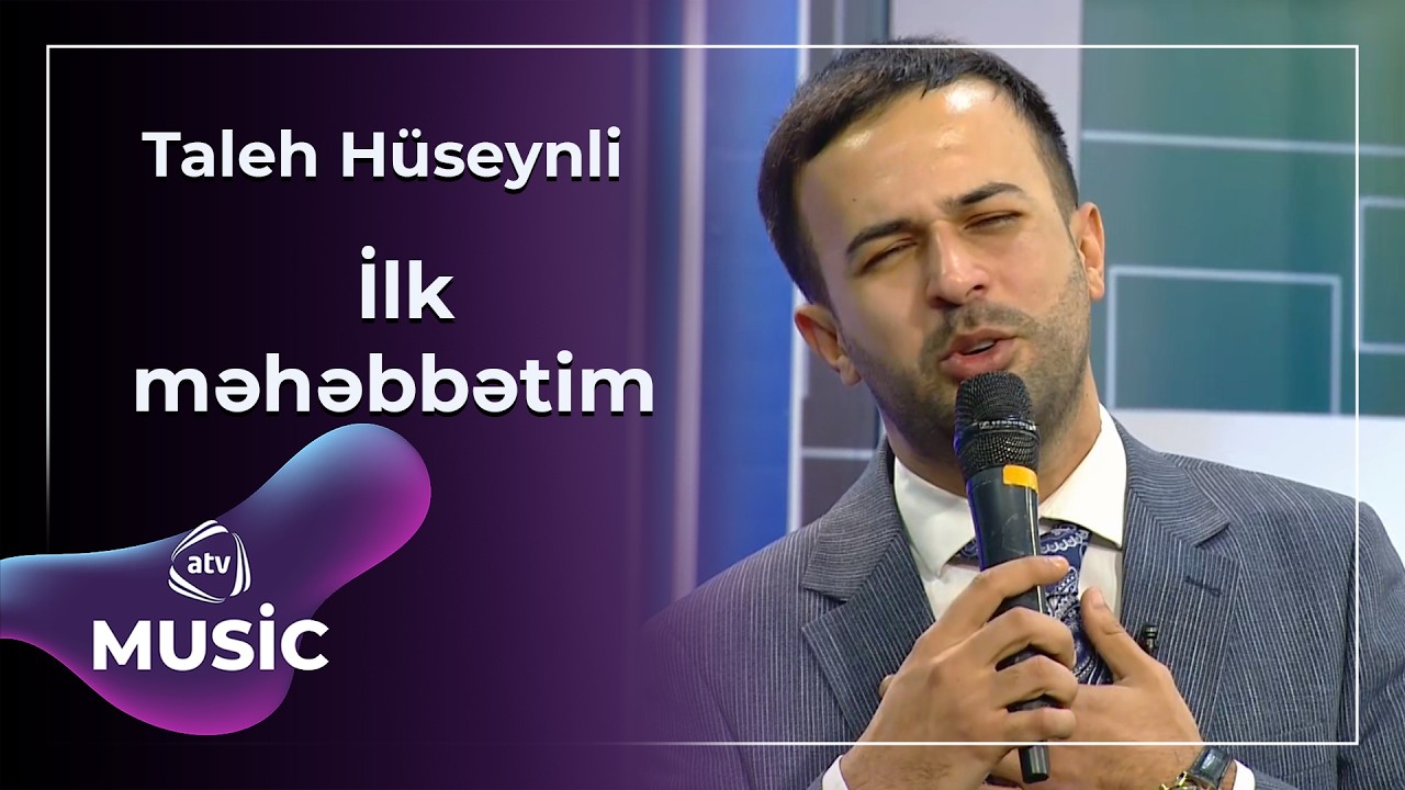 İlk məhəbbətim - Taleh Hüseynli