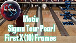 Sigma Tour Pearl By Motiv/First X(10) frames/First Step of our