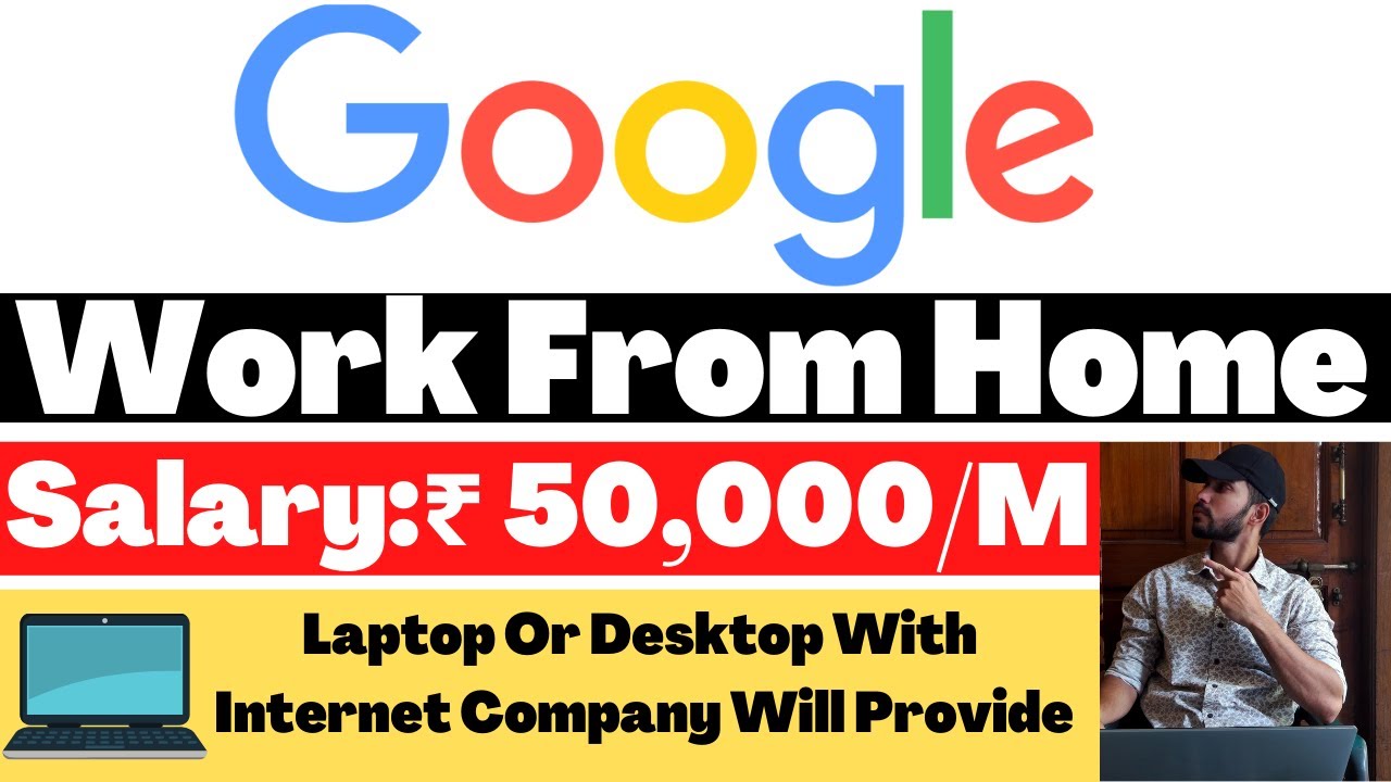 Google Work From Home Jobs Google Hybrid Model Jobs YouTube