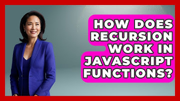 How Does Recursion Work In JavaScript Functions? - JavaScript Toolkit
