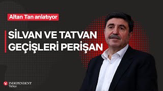 Silvan Ve Tatvan Geçişleri Perişan