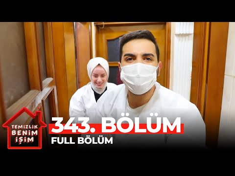 Temizlik Benim İşim 343. Bölüm