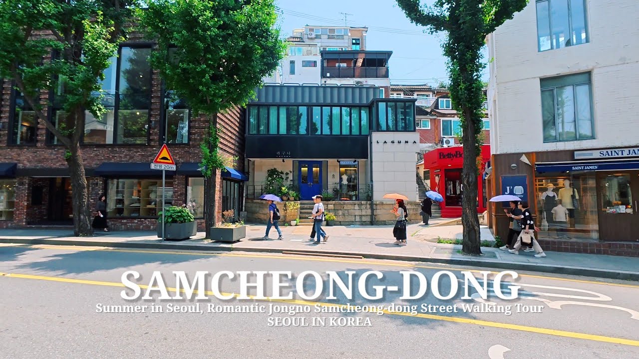 4K Summer in Seoul, Romantic Jongno Samcheong-dong Street Walking Tour 서울의 여름 종로 삼청동 거리 워킹투어