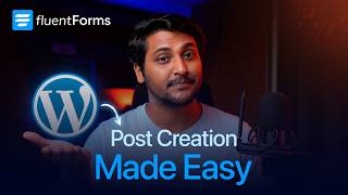Want to Turn Form Submissions Into WordPress Posts Watch Now