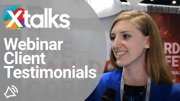 Xtalks Webinar Client Testimonials