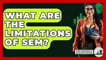 What Are The Limitations Of SEM? - The Friendly Statistician