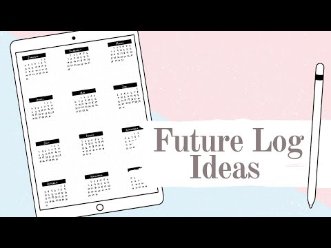 5+ Ways to Customize a Future Log | DIGITAL BULLET JOURNAL