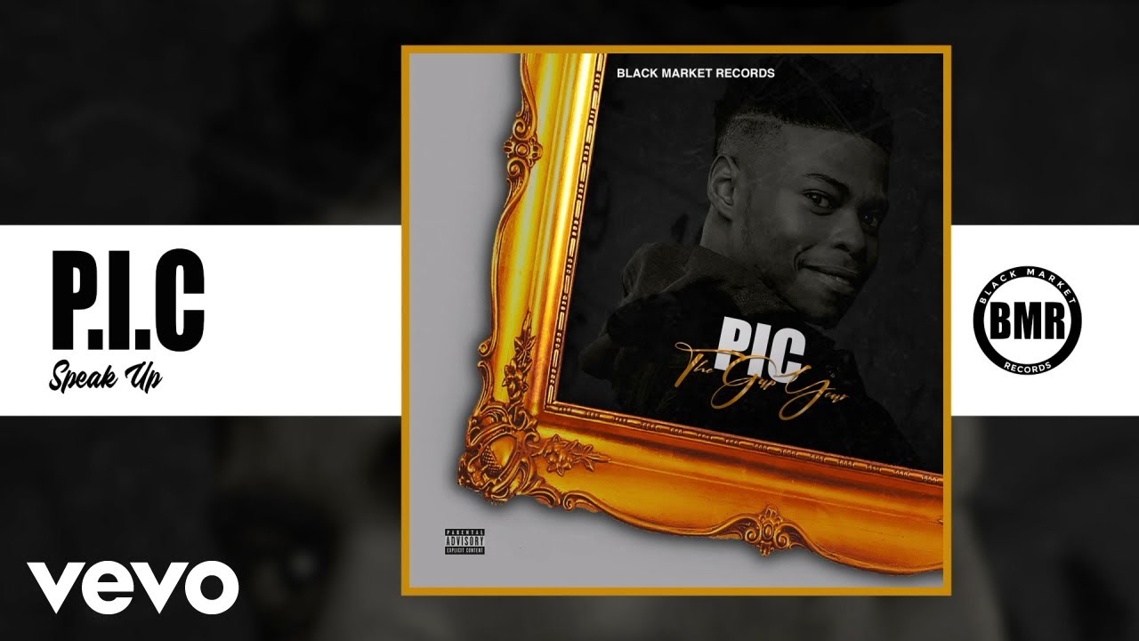 Watch P.I.C - Speak Up on YouTube Watch P.I.C - Speak Up on YouTube
