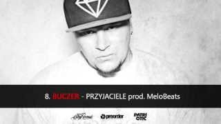 Buczer - Przyjaciele