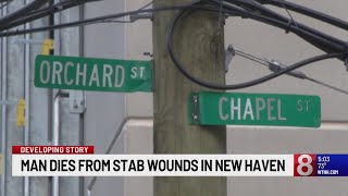 Man dies from stab wounds in New Haven